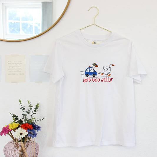 GOT TOO SILLY GOOSE EMBROIDERED T- SHIRT